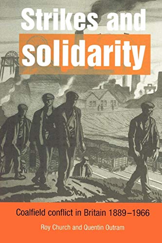 Strikes and Solidarity - Church Roy A. Quentin Outram Roy Church