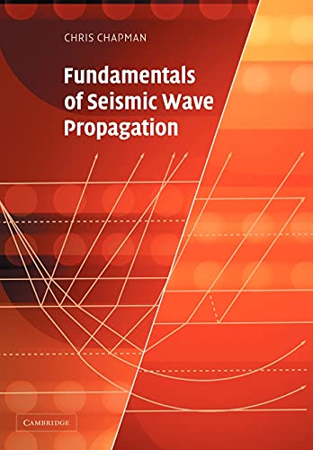 9780521894548: Fundamentals of Seismic Wave Propagation