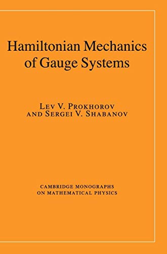 9780521895125: Hamiltonian Mechanics Of Gauge Systems (Cambridge Monographs on Mathematical Physics)