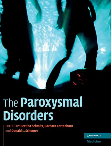 9780521895293: The Paroxysmal Disorders