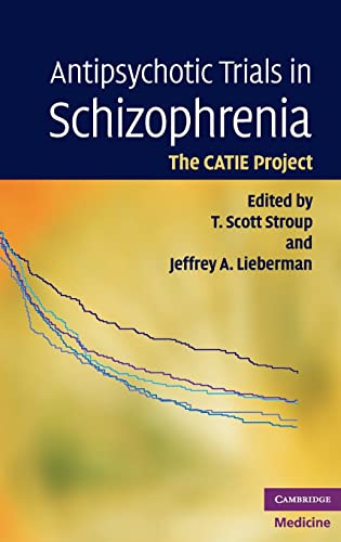 Beispielbild fr Antipsychotic Trials in Schizophrenia: The CATIE Project zum Verkauf von Prior Books Ltd