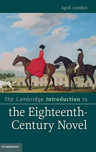 9780521895354: The Cambridge Introduction to the Eighteenth-Century Novel Hardback (Cambridge Introductions to Literature)