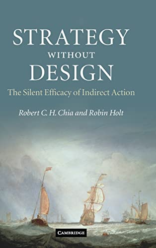 9780521895507: Strategy without Design Hardback: The Silent Efficacy of Indirect Action
