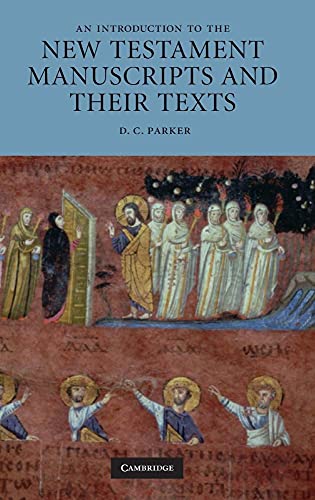 9780521895538: An Introduction to the New Testament Manuscripts and their Texts