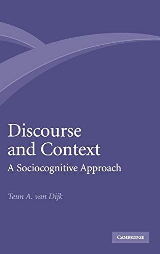 9780521895590: Discourse and Context: A Sociocognitive Approach: 0