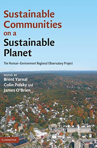 Beispielbild fr Sustainable Communities On A Sustainable Planet: The Human-Environment Regional Observatory Project zum Verkauf von Cambridge Rare Books