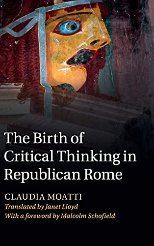 9780521895781: The Birth of Critical Thinking in Republican Rome