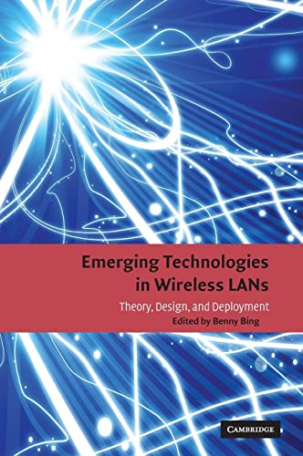 Stock image for Emerging Technologies in Wireless LANs : Theory, Design, and Deployment for sale by Better World Books