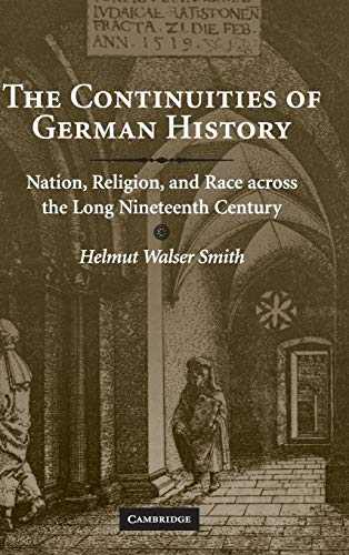 9780521895880: The Continuities of German History: Nation, Religion, and Race across the Long Nineteenth Century