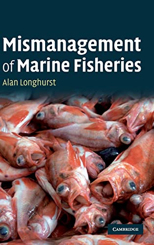 9780521896726: Mismanagement of Marine Fisheries