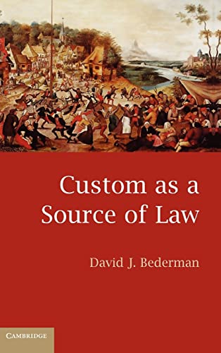 Beispielbild fr CUSTOM AS A SOURCE OF LAW zum Verkauf von Basi6 International