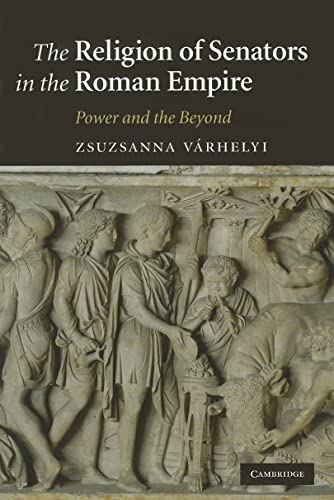 The Religion of Senators in the Roman Empire