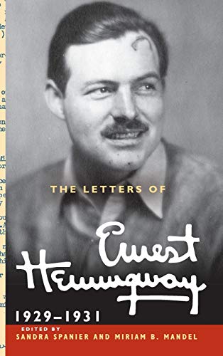 Beispielbild fr The Letters of Ernest Hemingway : Volume 4, 1929?1931 (The Cambridge Edition of the Letters of Ernest Hemingway) zum Verkauf von medimops