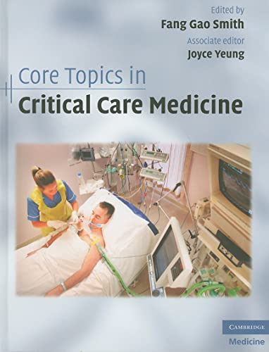 Beispielbild fr Core Topics in Critical Care Medicine zum Verkauf von Better World Books Ltd