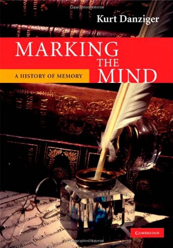 9780521898157: Marking the Mind: A History of Memory