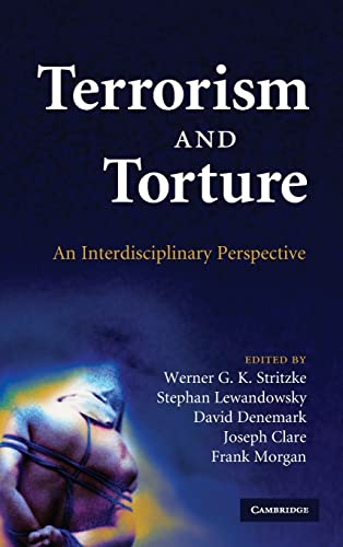 Beispielbild fr Terrorism and Torture: An Interdisciplinary Perspective zum Verkauf von AwesomeBooks