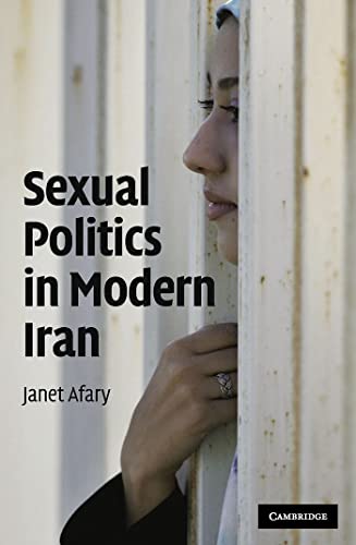 9780521898461: Sexual Politics in Modern Iran