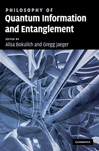 9780521898768: Philosophy of Quantum Information and Entanglement Hardback