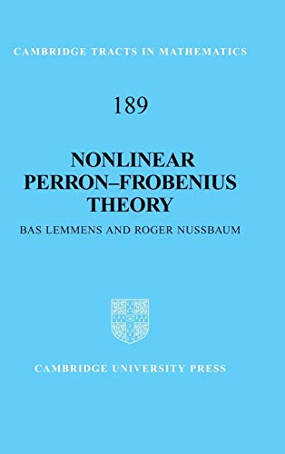 9780521898812: Nonlinear Perron-Frobenius Theory Hardback: 189 (Cambridge Tracts in Mathematics, Series Number 189)