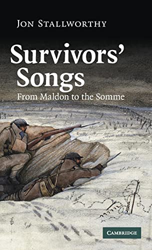 Beispielbild fr Survivors' Songs: From Maldon to the Somme zum Verkauf von Powell's Bookstores Chicago, ABAA