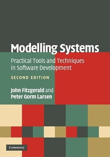 Beispielbild fr Modelling Systems: Practical Tools and Techniques in Software Development zum Verkauf von Powell's Bookstores Chicago, ABAA