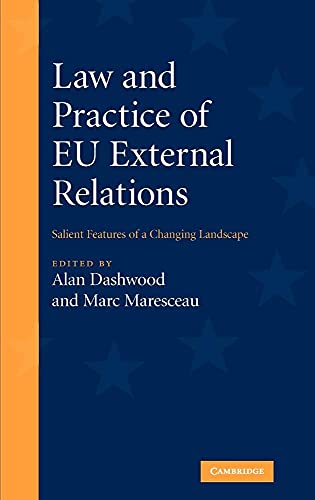 9780521899239: Law and Practice of EU External Relations Hardback: Salient Features of a Changing Landscape