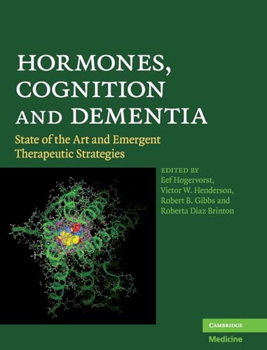 9780521899376: Hormones, Cognition and Dementia: State of the Art and Emergent Therapeutic Strategies