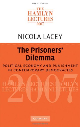 Imagen de archivo de The Prisoners* Dilemma: Political Economy and Punishment in Contemporary Democracies (The Hamlyn Lectures) a la venta por dsmbooks