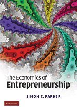 Beispielbild fr The Economics of Entrepreneurship zum Verkauf von WorldofBooks