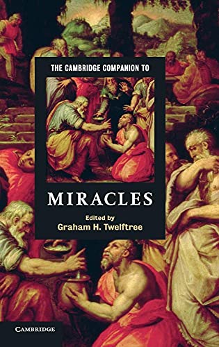 9780521899864: The Cambridge Companion to Miracles