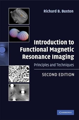 Imagen de archivo de Introduction to Functional Magnetic Resonance Imaging: Principles and Techniques a la venta por ThriftBooks-Dallas