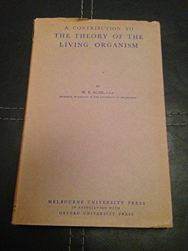 9780522835021: Contribution to the Theory of the Living Organism