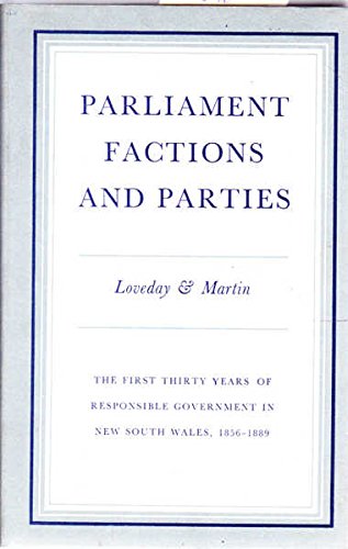 Parliament, Factions and Parties (9780522836592) by Loveday, Peter