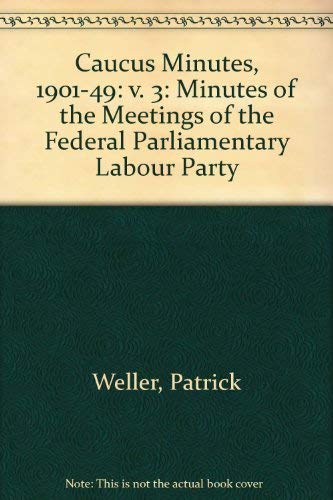 Caucus Minutes, Vol. 3, 1932-1949