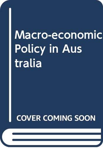 Macro-economic policy in Australia (9780522840896) by Perkins, J. O. N