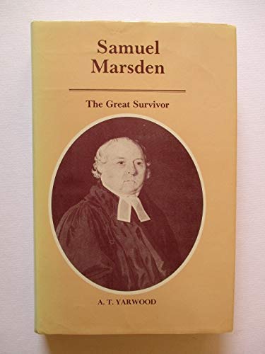Beispielbild fr Samuel Marsden. The great survivor. zum Verkauf von Vico Verlag und Antiquariat Dr. Otto