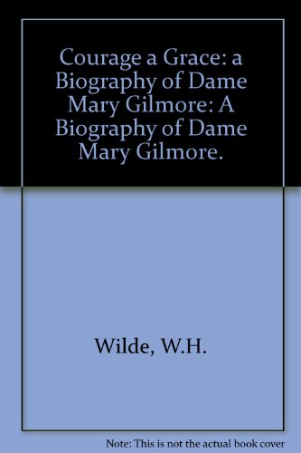 Immagine dell'editore per Courage A Grace Wilde, W. H. venduto da Hay-on-Wye Booksellers