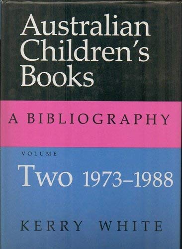 Australian children's books: A bibliography (Miegunyah Press seri es)