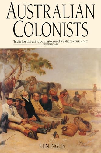 Australian Colonists: Exploration of Social History 1788-1870