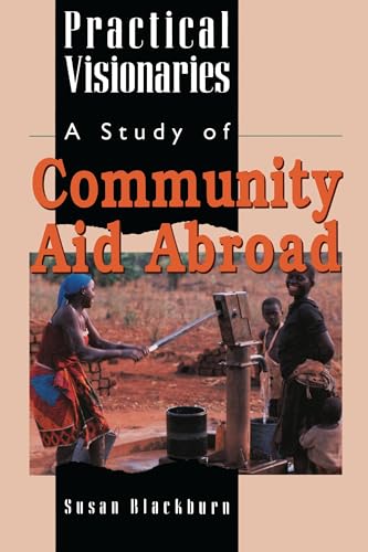 Stock image for Practical Visionaries: A Study of Community Aid Abroad for sale by HPB-Red