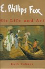 E. Phillips Fox: His Life and Art (9780522846539) by Zubans, Ruth