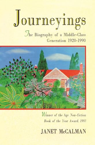 Journeyings: The Biography of a Middle-Class Generation 1920-1990. - McCalman, Janet