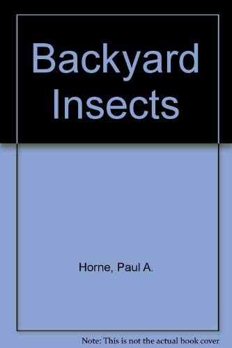 Stock image for Backyard Insects for sale by Ripponlea Books