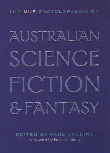 Beispielbild fr The MUP Encyclopaedia of Australian Science Fiction & Fantasy zum Verkauf von HPB-Diamond