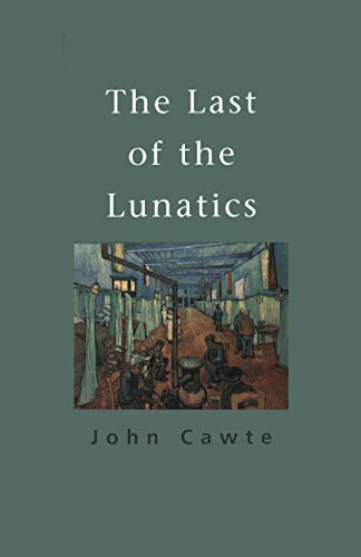 Beispielbild fr The Last of the Lunatics zum Verkauf von Housing Works Online Bookstore