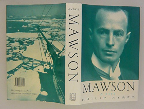 Imagen de archivo de Mawson: A Life a la venta por Ripponlea Books