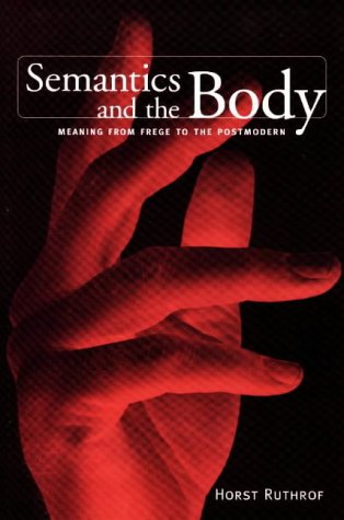 9780522848120: Semantics And The Body