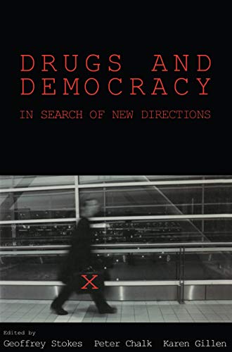 9780522848915: Drugs and Democracy: In Search of New Directions