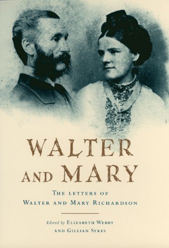 Imagen de archivo de Walter and Mary: The Letters of Walter and Mary Richardson a la venta por Syber's Books
