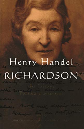 Stock image for Henry Handel Richardson: The Letters, Vol. 3: 1934-1946 for sale by Midtown Scholar Bookstore